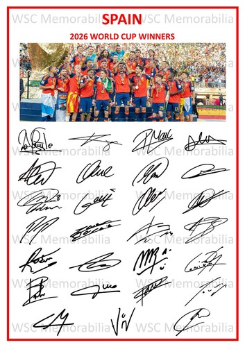 12701. Spain National Team Signed Team Sheets A4 Prints CHOOSE A VERSION 2008-26