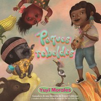 Yuyi Morales | Peques Rebeldes | Buch | Spanisch (2025) | Candlewick Press (Ma)