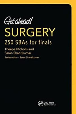 Get Ahead! Surgery : 250 SBAs for Finals Paperback Saran. Shantik