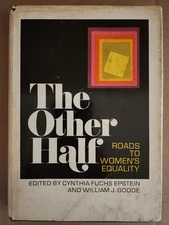 The Other Half : Roads to Women's Equality Hardcover
