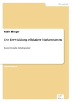 Robin Ebinger | Die Entwicklung Effektiver Markennamen | Taschenbuch | Deutsch