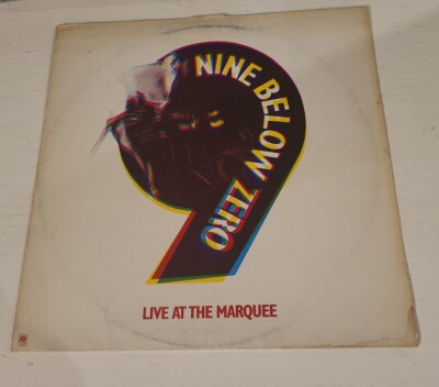 NINE BELOW ZERO LIVE AT THE MARQUEE VG/VG VINYL LP 33 RUNDEN