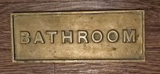 Brass Bathroom Plaque Sign- Measures 8.5" L x 3.5" T