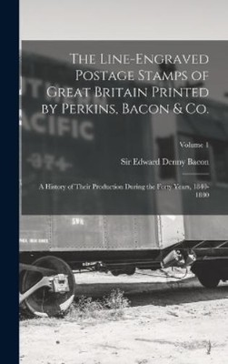 Edward Denny Ba The Line-engraved Postage Stamps of Great Br (Gebundene Ausgabe)