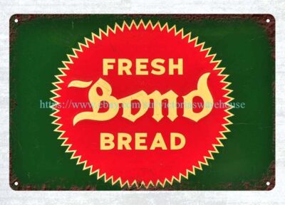 house interior FRESH BOND BREAD metal tin sign