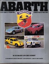 Abarth guide to cars of Carlo Abarth - Fiat Simca Porsche Alfa Braden & Schmidt