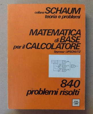 Grundlegende Mathematik für den Taschenrechner - Seymour Lipschutz (ETAS, Schaum, 1985)