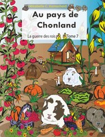 Mirabelle C. Vomscheid | Au Pays De Chonland, La Guerre Des Rois | Taschenbuch