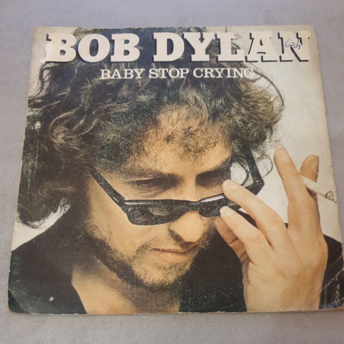 Bob Dylan Baby Stop Crying We Better Talk This Over 45