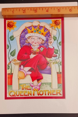 Mary Engelbreit Matted Print 8x10 THE QUEEN MOTHER Mothers Day - Picture 9 of 17