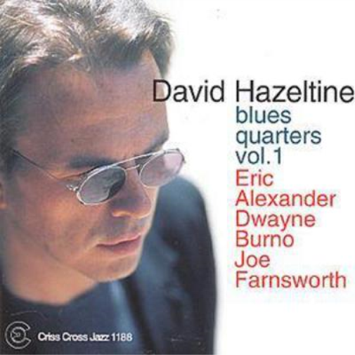 David Hazeltine Quartet Blues Quarters: Vol. 1 (CD) Album
