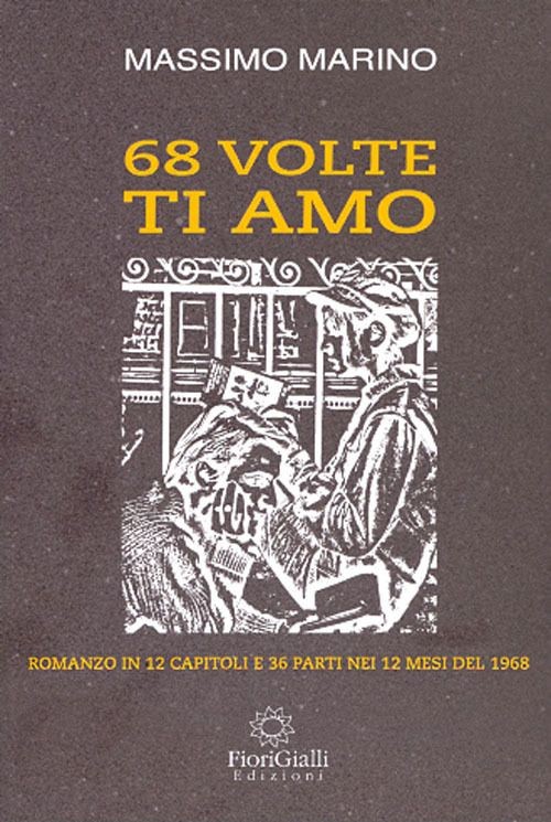Libri Massimo Marino - 68 Volte Ti Amo