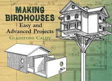 Making Birdhouses: Easy and Advanced Projects (Dover Woodworking) | Paperback