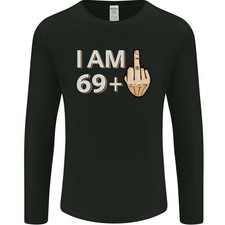 70th Birthday Funny Offensive 70 Year Old Mens Long Sleeve T-Shirt