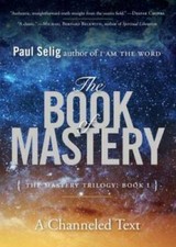 The Book of Mastery: The Mastery Trilogy: Book I -