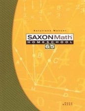 Saxon Math 6/5: Homeschool- Solutions Manual, 3rd Edition - Paperback - GOOD