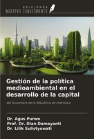 Agus Purwo (U. A.) | GestióN De La PolíTica Medioambiental En El Desarrollo...