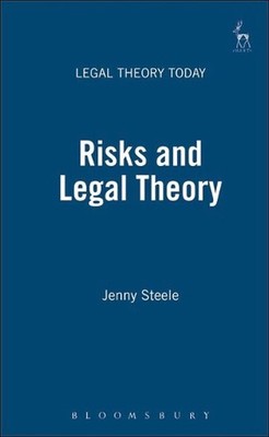 Risks and Legal Theory by Jenny Steele (English) Hardcover Book