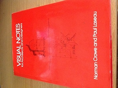Visual Notes for Architects and Designers, Laseau, Paul