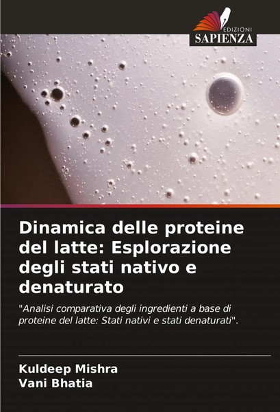 Kuldeep Mishra (U. A.) | Dinamica Delle Proteine Del Latte: Esplorazione...-image