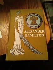 Alexander Hamilton:A Character Sketch by Edward S. Ellis 1903