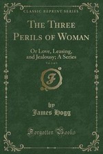 The Three Perils of Woman, Vol 2 of 3 Or Love, Lea