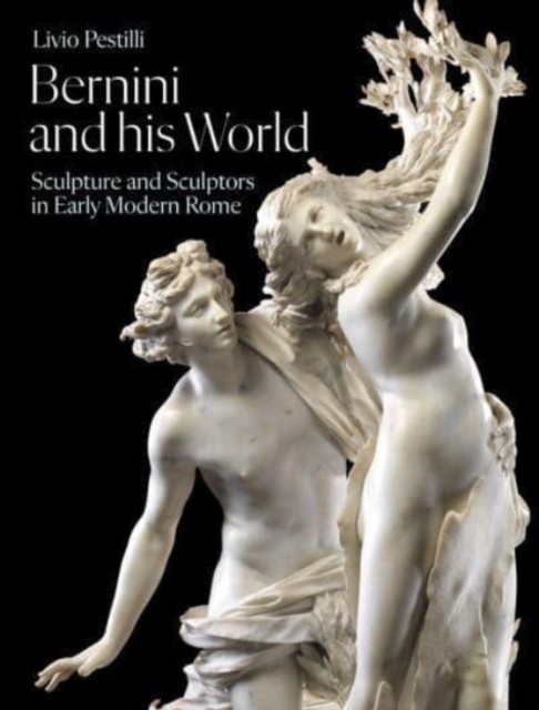 Bernini and His World by Livio Pestilli - - Image 3