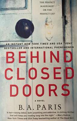 Behind Closed Doors by B. A. Paris (2019, Mass Market)