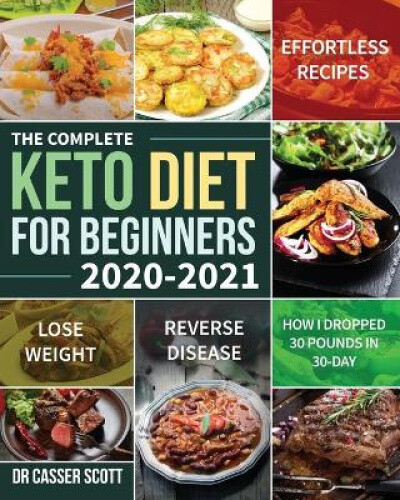 Thumbnail - The Complete Keto Diet For Beginners 2020-2021 By Dr Casser Scott