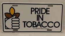 Pride in Tobacco License Plate RJR RJ Reynolds Aluminum Embossed Plate