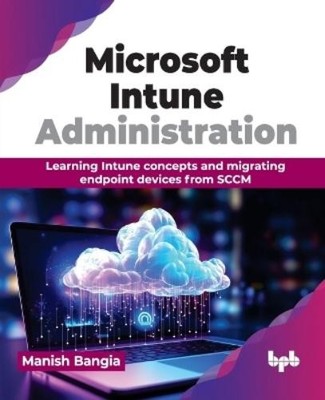Manish Bangia Microsoft Intune Administration (Paperback) (UK IMPORT)