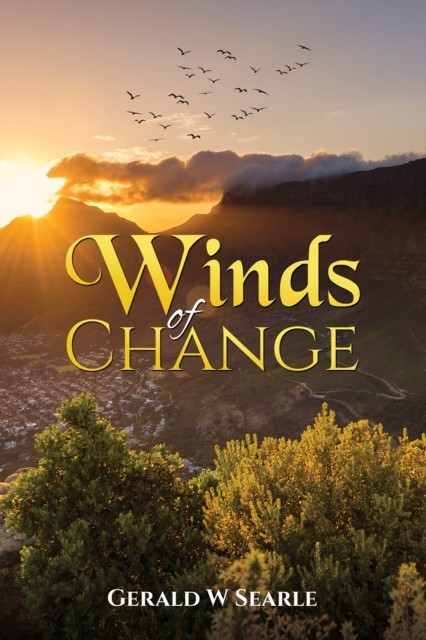 Winds of Change by Gerald W Searle (Paperback Book)