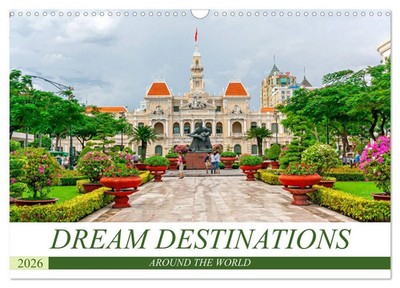 Birgit Harriette Seifert | Dream destinations around the world (Wall Calendar...
