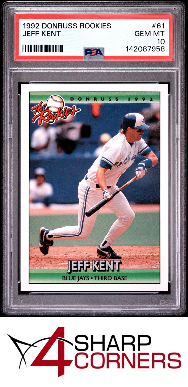 1992 DONRUSS ROOKIES #61 JEFF KENT RC BLUE JAYS HOF PSA 10