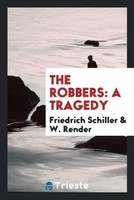 Friedrich Schiller (U. A.) | The Robbers | Taschenbuch | Englisch (2017)