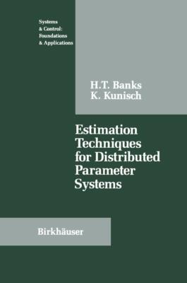 Estimation techniques for distributed parameter systems