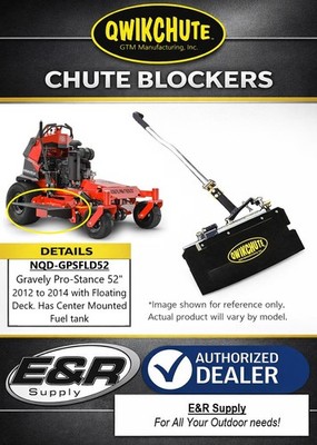 Qwikchute Chute Blocker for Gravely Pro-Stance 52'' (2012 to 2014), NQD-GPFLD52