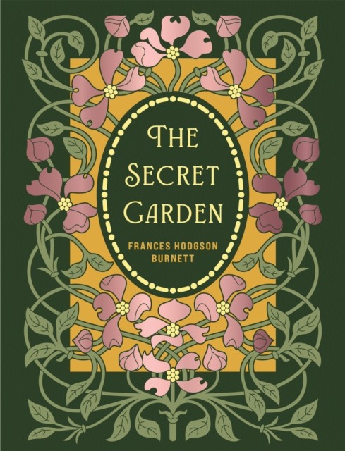 The Secret Garden by Frances Hodgson Burnett (Hardback Book)