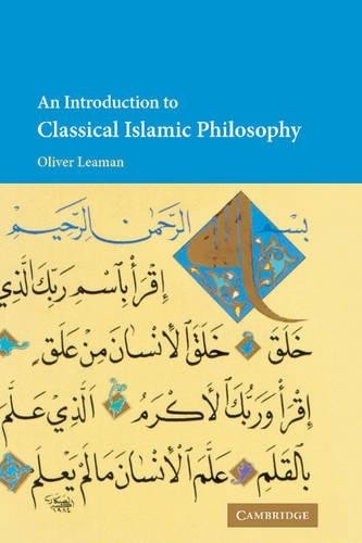 An Introduction to Classical Islamic Philosophy by Oliver Leaman - 9780521793438