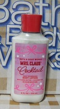BATH  BODY WORKS BODY LOTION 8oz NEW - Mrs Claus Cocktail X/0508 