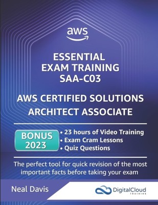 Davis - AWS Certified Solutions Architect Associate - Essential Exam T - P555z