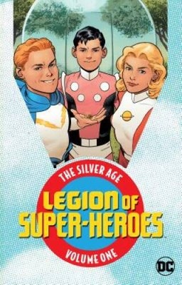 Legion of Super-Heroes: The Silver Age Vol. 1 - Paperback By Various - GOOD