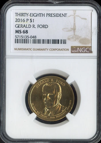 2016-P Gerald Ford Dollar NGC MS68 Business - 38th U.S President
