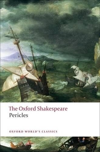 William Shakespeare Pericles: The Oxford Shakespeare (Tascabile)