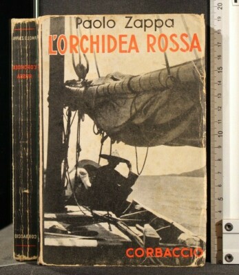 L'ORCHIDEA ROSSA. Paolo Zappa. Corbaccio.