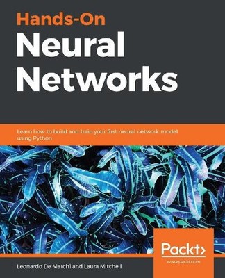 Leonardo De Marchi Laura Mitchell Hands-On Neural Networks (Taschenbuch)