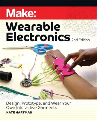 Make: Wearable Electronics | Kate Hartman | Englisch | Taschenbuch | 2025