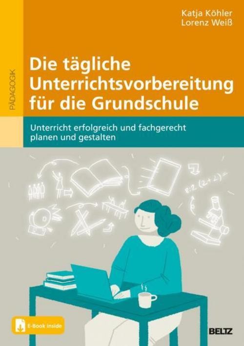 Die tägliche Unterrichtsvorbereitung für die Grundschule Lorenz Weiß