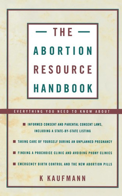 #ad The Abortion Resource Handbook paperback Kaufmann K. $5.29