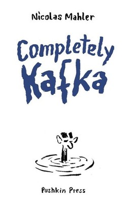 Completely Kafka | Nicolas Mahler | englisch